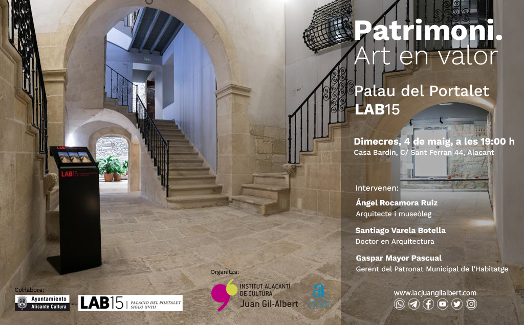 L'Institut Gil-Albert ofereix una conferència sobre el Palau del Portalet LAB-15 en el barri antic d'Alacant