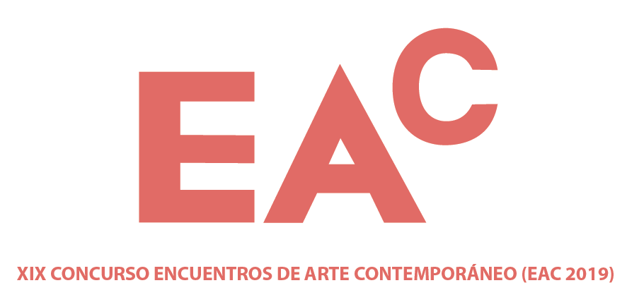 EAC 2019: XIX Concurso de Encuentros de Arte Contemporáneo