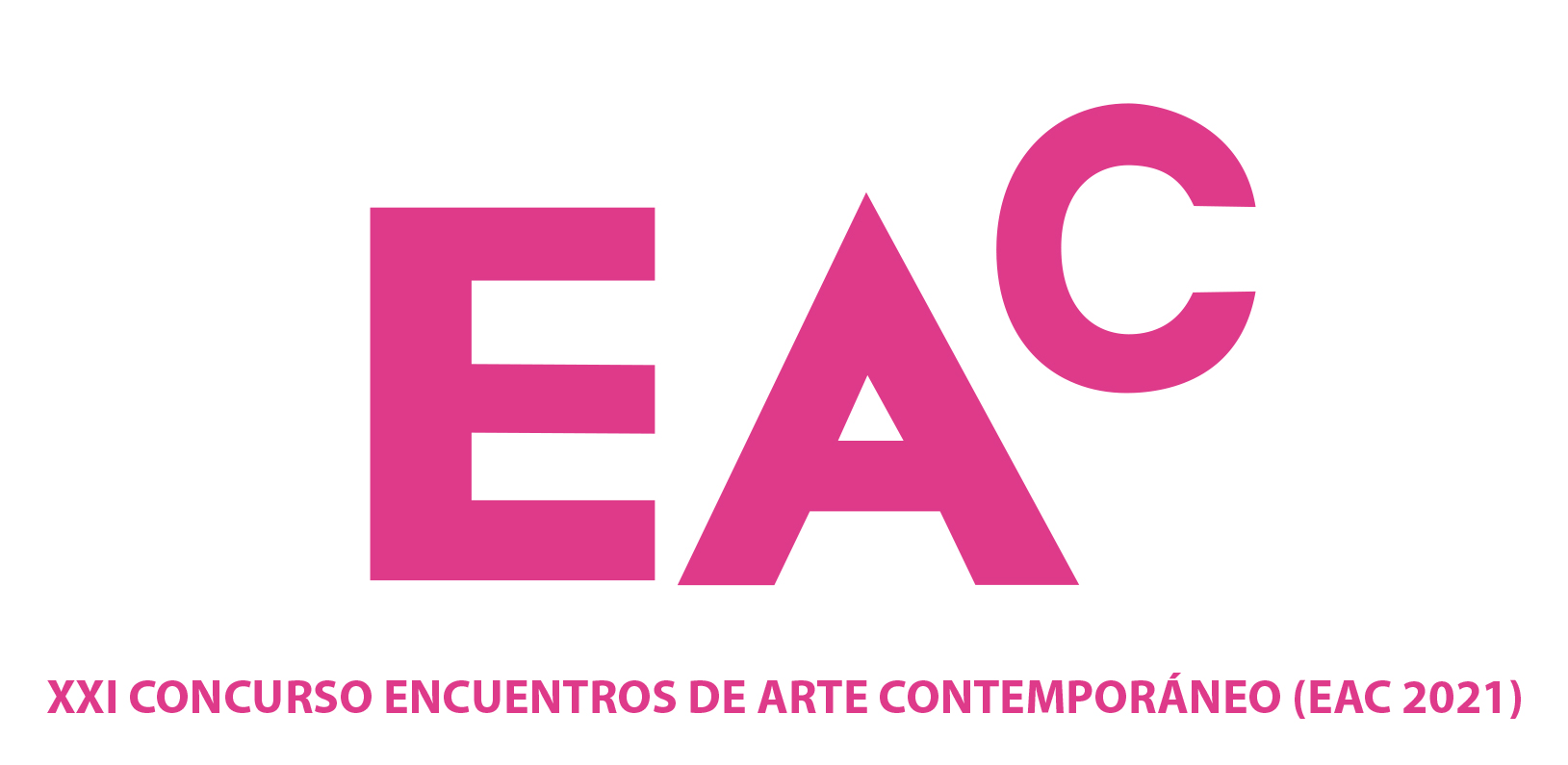 EAC 2021 - XXI Concurso de Encuentros de Arte Contemporáneo