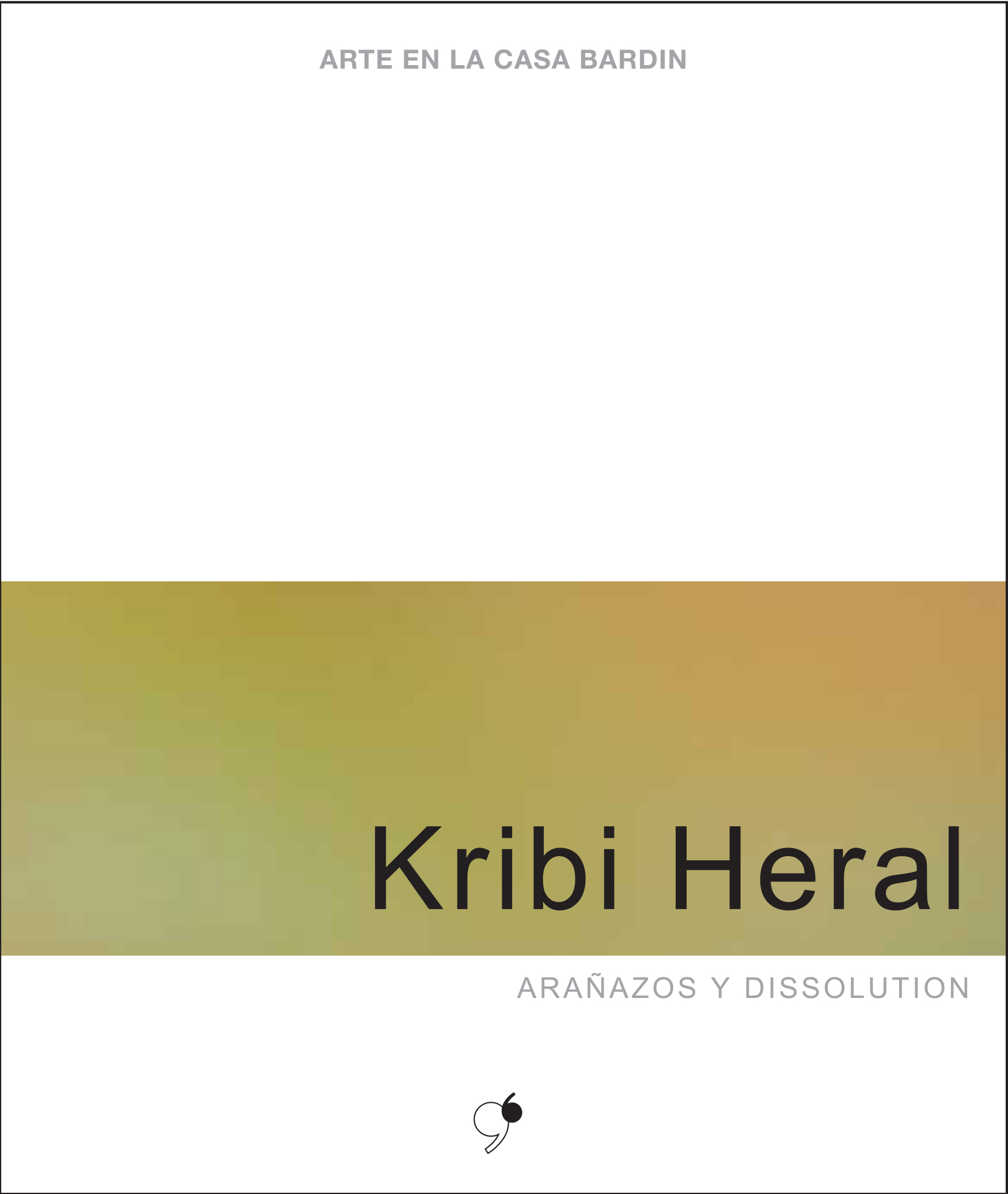 Arañazos y Dessolution (2015)