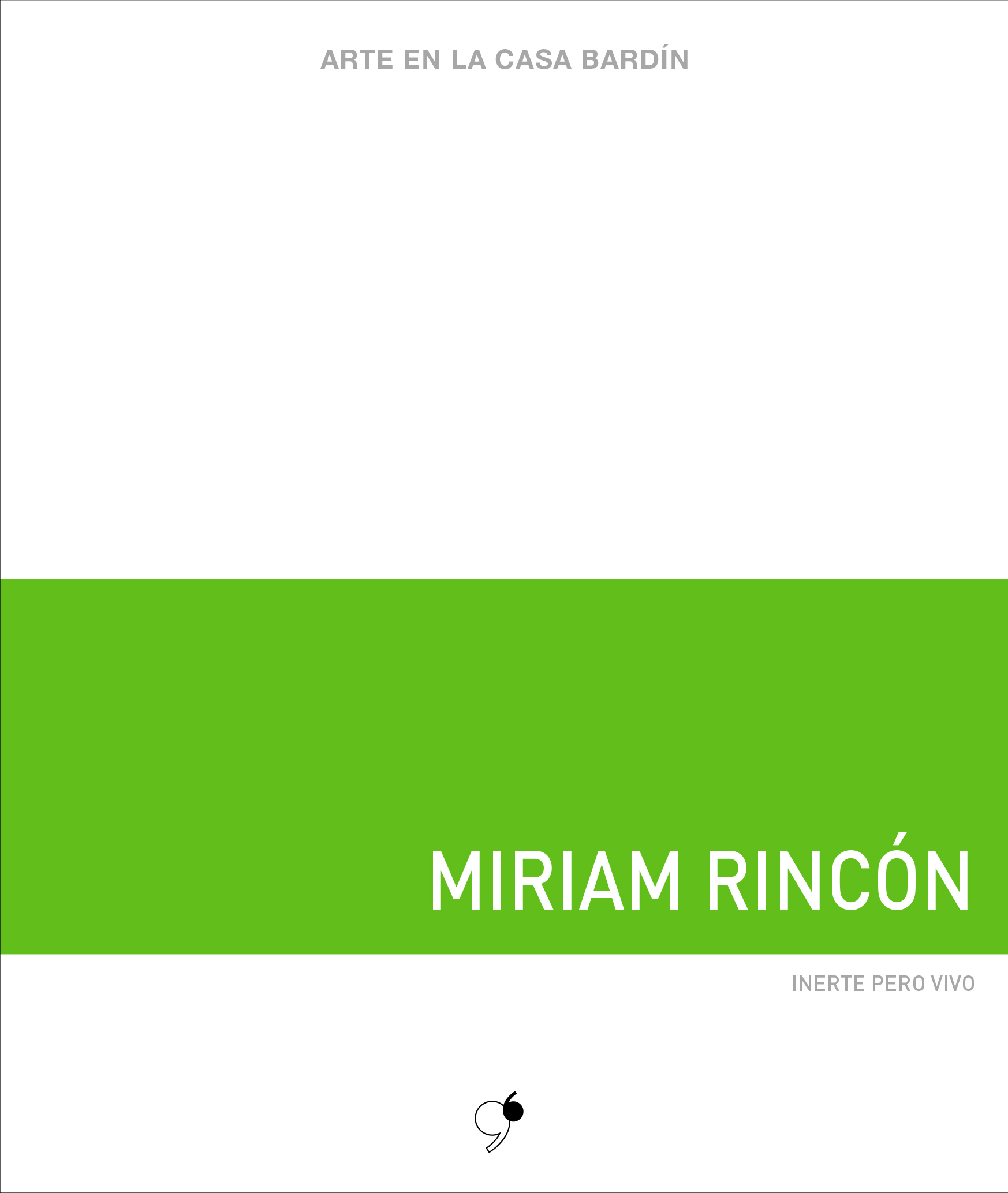 Inerte pero vivo (2017)