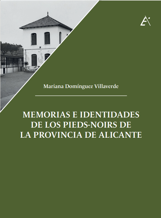 Memorias e identidades de los pieds-noirs de la provincia de Alicante