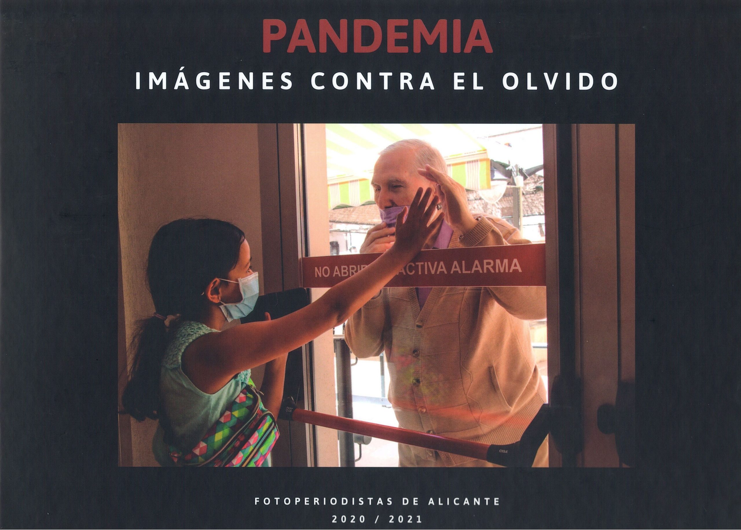 Pandemia, imágenes contra el olvido