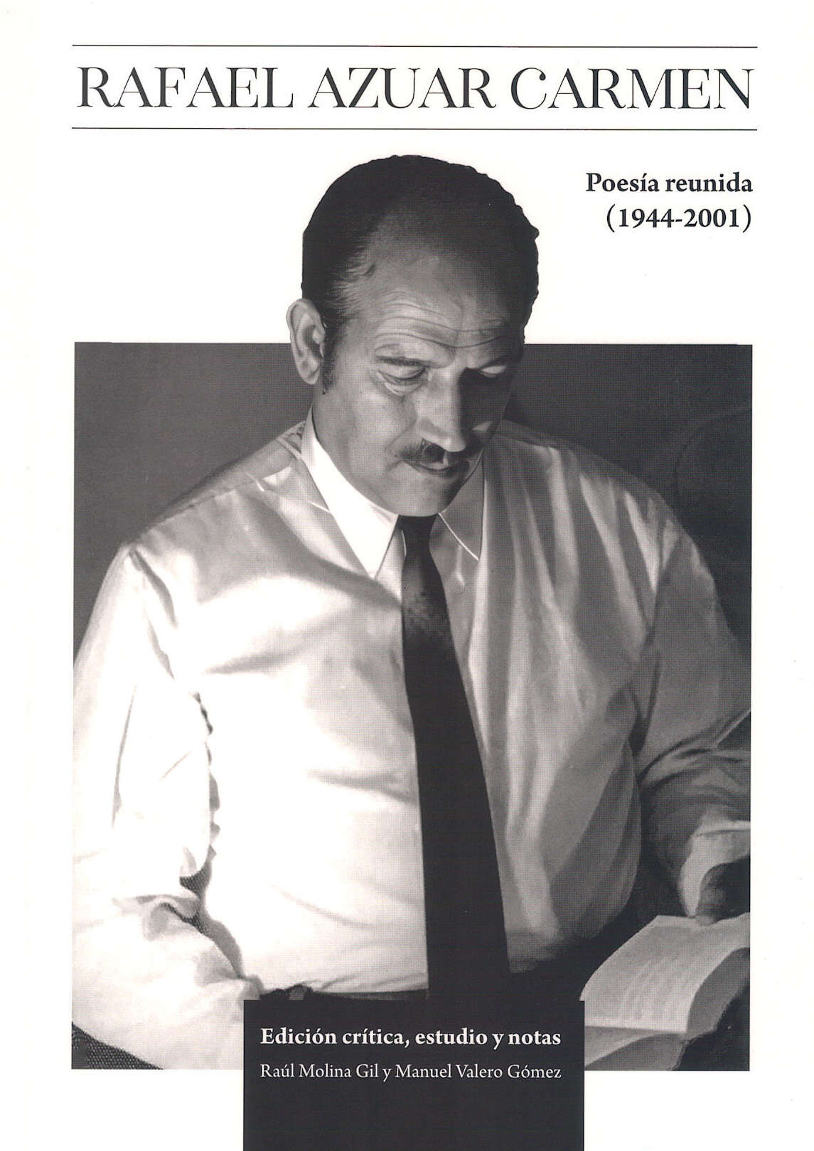 Poesía reunida (1944 – 2001)